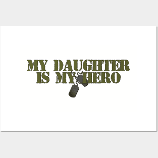 My Daughter is my Hero Posters and Art